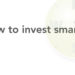 How to invest smarter